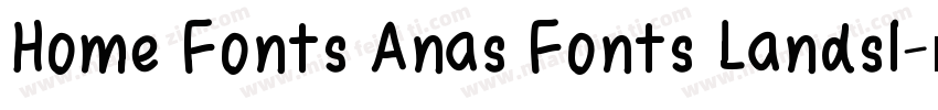 Home Fonts Anas Fonts Landsl字体转换
